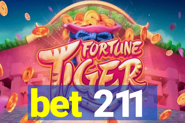 bet 211